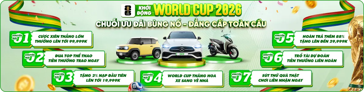 Khuyến mãi sự kiện vip Fifa World Cup 2026 tại OK9
